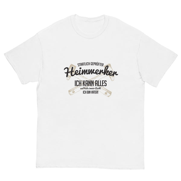 Vatertag Edition - Staatlich Geprüfter Heimwerker T-Shirt
